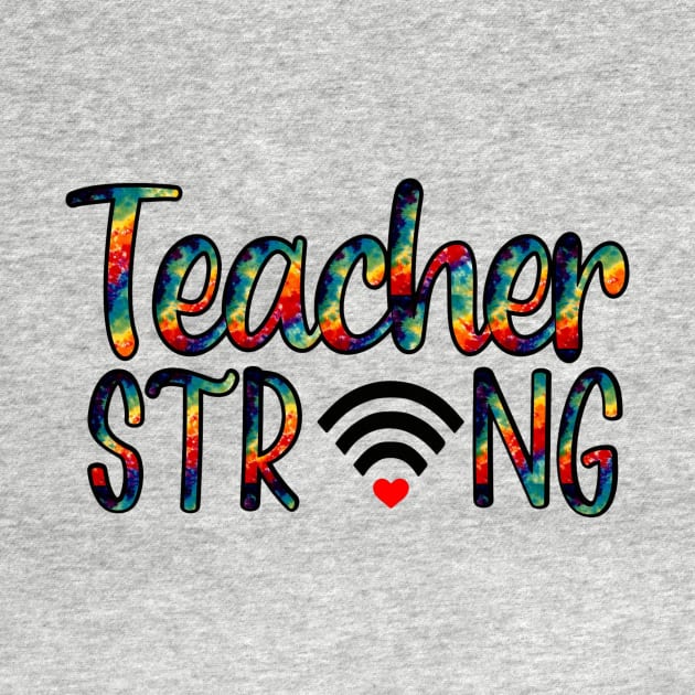 Teacher Strong Online Wifi by BBbtq